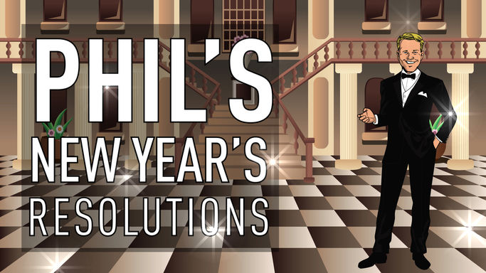 PHIL'S NEW YEARS RESOLUTION